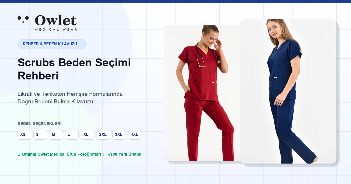 Scrubs Beden Seçimi Rehberi: Doğru Hemşire Forması Bedeni Nasıl Bulunur?